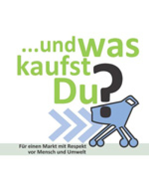 Und was kaufst Du? © Bild: Projektgruppe "Und was kaufst Du?"