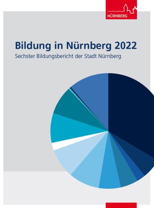 Titelseite des sechsten Bildungsberichts der Stadt Nürnberg © Bildungsbüro / Stadt Nürnberg