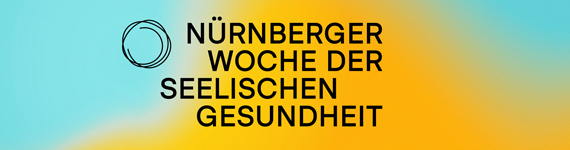 Auf Blau in orange wandelndem Farbverlauf steht der Titel Nürnberger Woche der seelischen Gesundheit in Großbuchstaben.