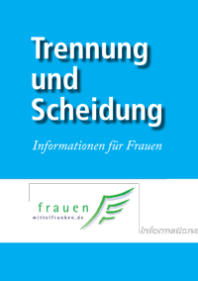 Trennung und Scheidung Informationen für Frauen