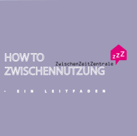 How to Zwischennutzung