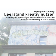 Leerstand kreativ nutzen