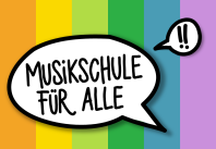 Sprechblase vor bunten Streifen: Musikschule für Alle