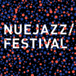 NUEJAZZ / Festival. 19. bis 30 Oktober 2024