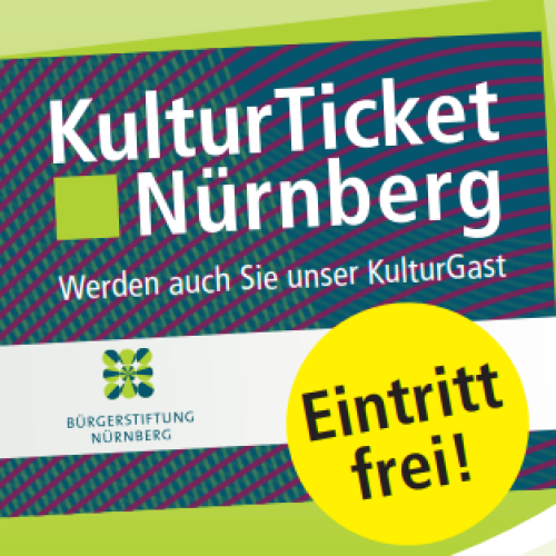 © Stadt Nürnberg Kulturticket © Stadt Nürnberg