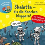 Buchtitel Skelette - bis die Knochen klappern