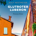 Buchcover „Glutroter Luberon“ von Ralf Nestmeyer