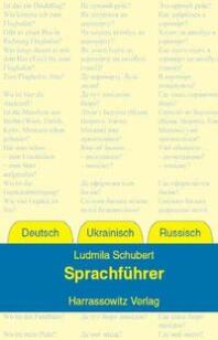Schubert Sprachfuehrer Deutsch Ukrainisch Russisch