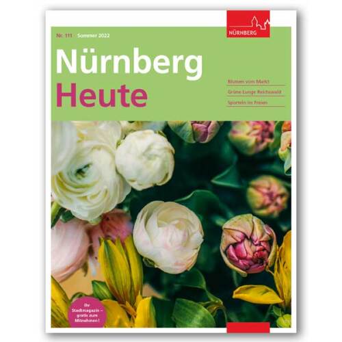 © Stadt Nürnberg Nürnberg Heute - Ausgabe 111 Titel © Stadt Nürnberg