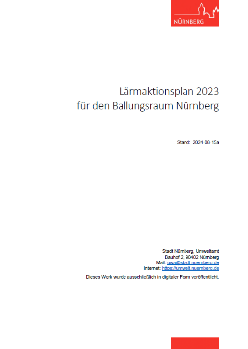 © Stadt Nürnberg, Umweltamt Titelseite Lärmaktionsplan 2023 © Stadt Nürnberg, Umweltamt