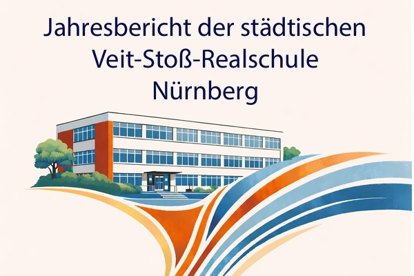 Jahresbericht der Veit-Stoß-Realschule