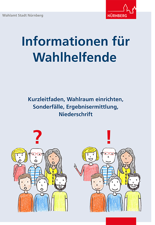 Coverbild eines Schulungshefts der Stadt Nürnberg für ehrenamtliche Wahlhelferinnen und Wahlhelfer © Stadt Nürnberg, Wahlamt